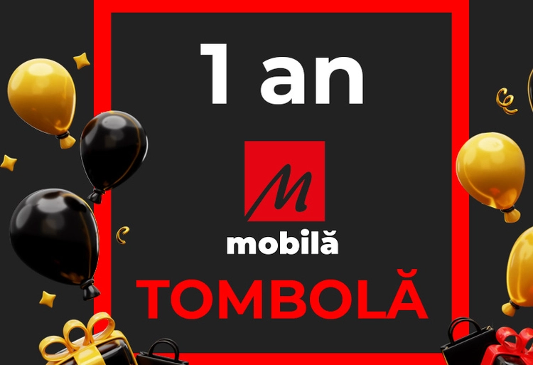 1 an de M_mobila - lansăm TOMBOLĂ cu PREMII